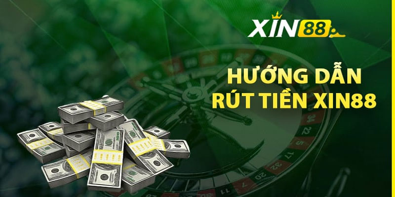 Rút-tiền-Xin88